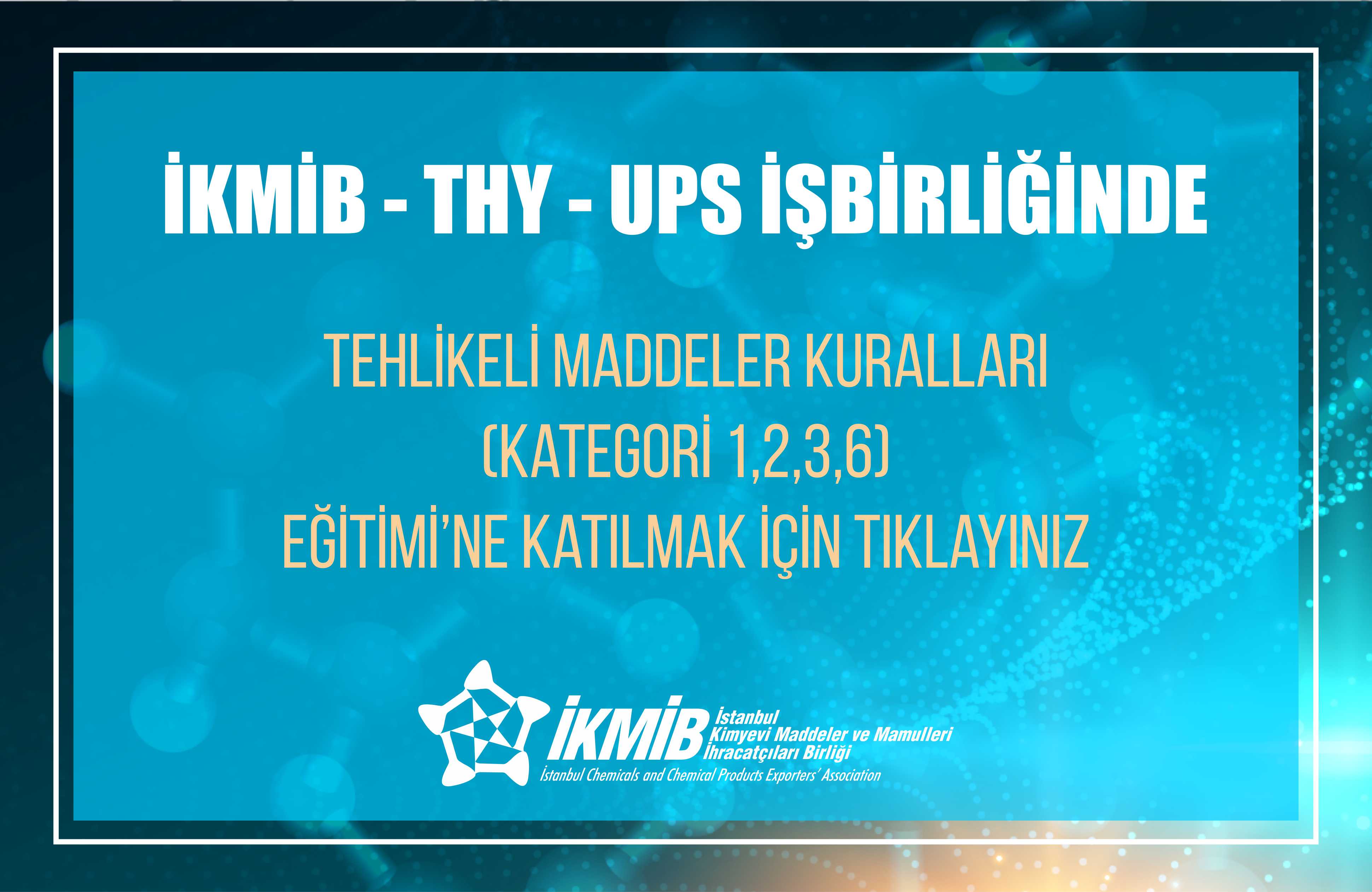 Tehlikeli Maddeler Kuralları (Kategori 1,2,3,6) Eğitimi